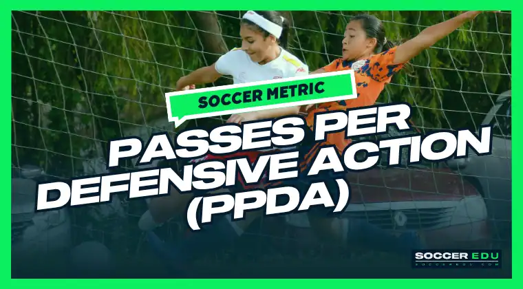 PPDA (Passes Per Defensive Action)