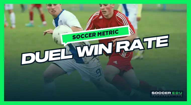 Duel Win Rate, Soccer Analytics