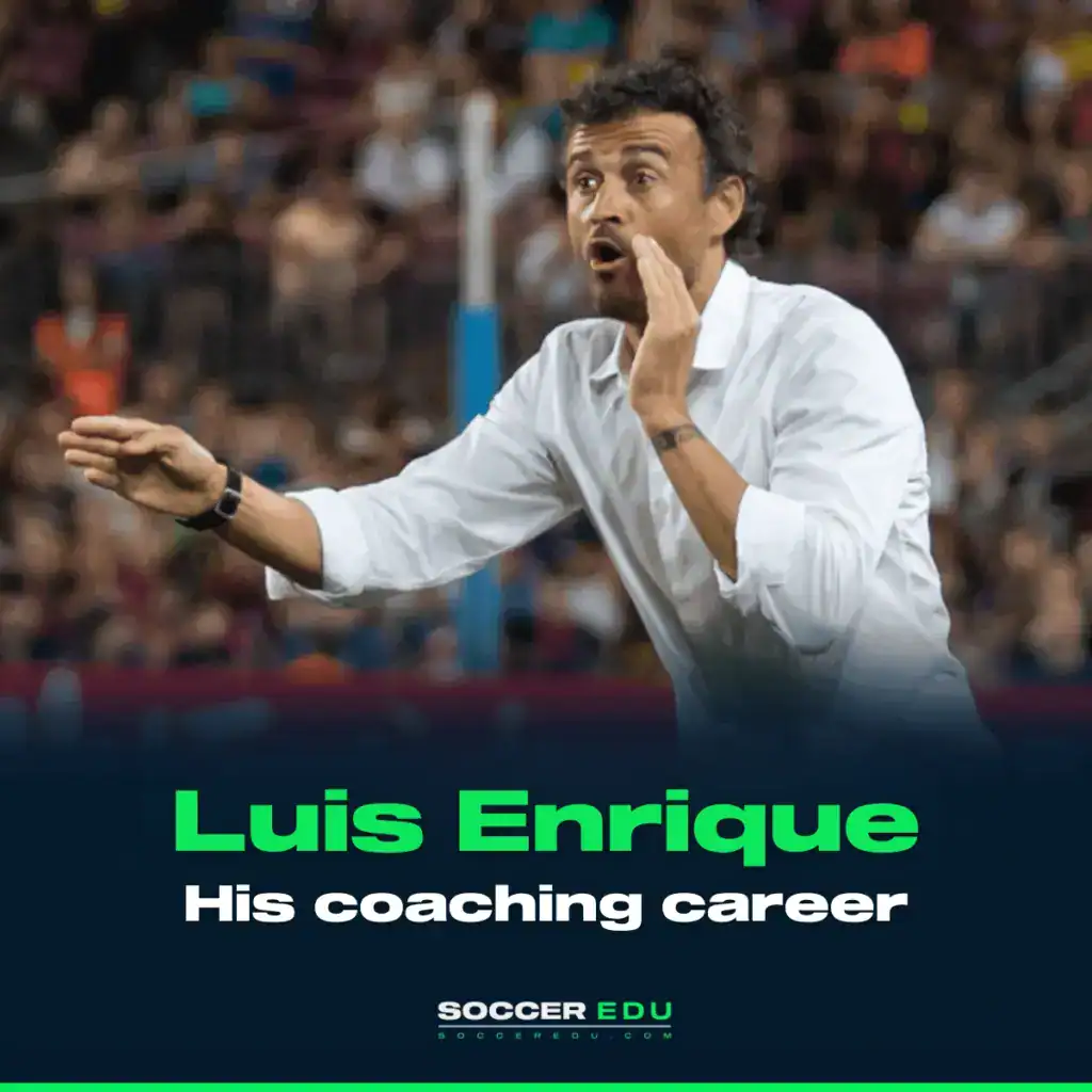 Luis Enrique, his coaching career